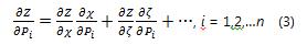 have to be calculated using the chain rule. For any given i, you can write the full partial derivative 