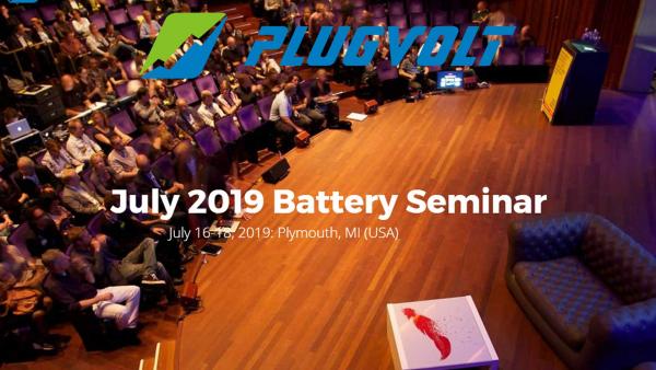 July 2019 Annual PlugVolt Battery Seminar